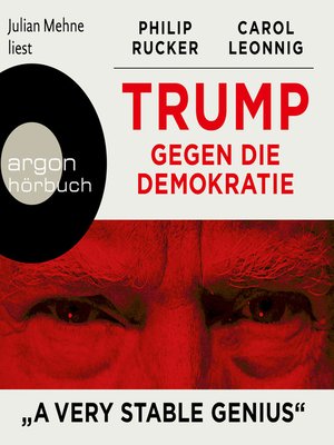 cover image of Trump gegen die Demokratie--"A Very Stable Genius"